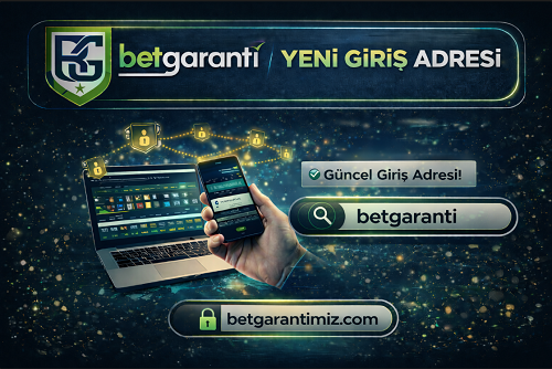 Betgaranti yeni giriş adresi güncel domain SSL güvenli giriş ekranı