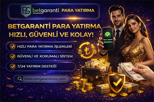 Betgaranti para yatırma yöntemleri ve işlem süreci hakkında görsel
